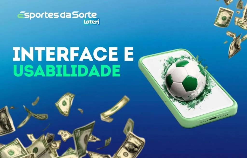 Interface e usabilidade do aplicativo Esporte da Sorte Brasil